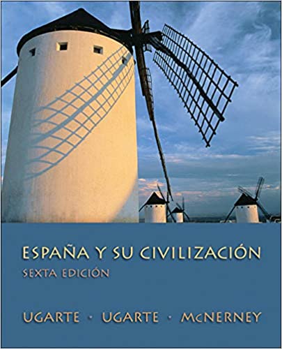España Y Su Civilización, Sexta Edicion (Spanish) (6th Edition) - Original PDF